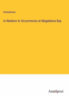 In Relation to Occurrences at Magdalena Bay - Anonymous