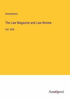 The Law Magazine and Law Review - Anonymous