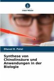 Synthese von Chinolinsäure und Anwendungen in der Biologie