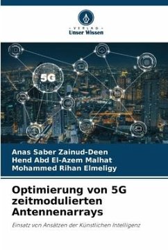 Optimierung von 5G zeitmodulierten Antennenarrays - Zainud-Deen, Anas Saber;Malhat, Hend Abd El-Azem;Elmeligy, Mohammed Rihan