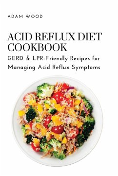 Acid Reflux Diet Cookbook - Adam Wood