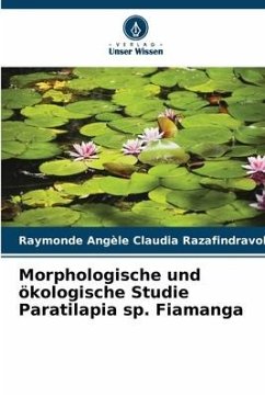Morphologische und ökologische Studie Paratilapia sp. Fiamanga - Razafindravola, Raymonde Angèle Claudia