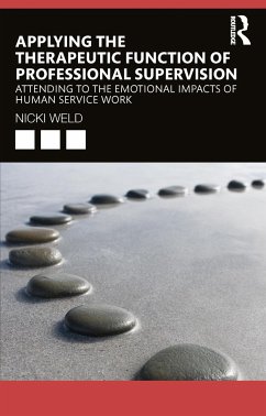 Applying the Therapeutic Function of Professional Supervision - Weld, Nicki