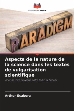 Aspects de la nature de la science dans les textes de vulgarisation scientifique - Scabora, Arthur