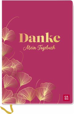 Danke - Mein Tagebuch - Groh Verlag