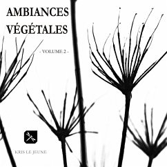 Ambiances Végétales - Volume 2 - - Le Jeune, Kris