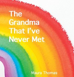 The Grandma That I've Never Met - Thomas, Maura