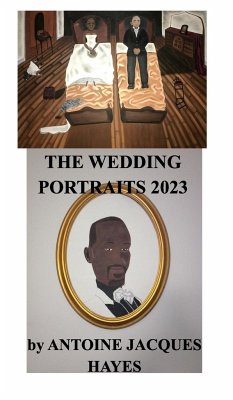 The Wedding Portraits by Antoine Jacques Hayes 2023 - Hayes, Antoine Jacques