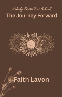 The Journey Forward - Lavon, Faith