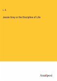 Jessie Grey or the Discipline of Life