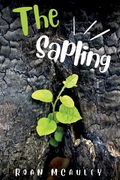 The Sapling - McAuley, Roan