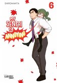 My Senpai is Annoying Bd.6