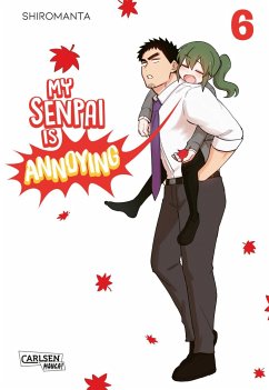 My Senpai is Annoying Bd.6 - Shiromanta