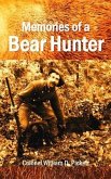Memories of a Bear Hunter (eBook, ePUB)