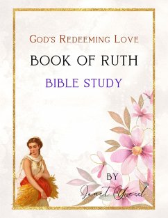 Cover Book of Ruth Bible Study - God's Redeeming Love (Bible Study Series) (eBook, ePUB)