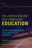 The e-Revolution and Post-Compulsory Education (eBook, ePUB)