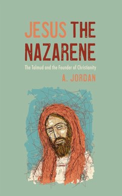 Jesus the Nazarene (eBook, ePUB) - Jordan, A.