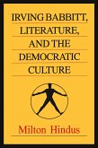Irving Babbitt, Literature and the Democratic Culture (eBook, ePUB)