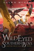 Wild Eyed Southern Boys (Wartime Druid Saga, #1) (eBook, ePUB)
