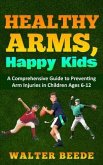 Healthy Arms, Happy Kids (eBook, ePUB)