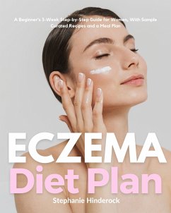 Eczema Diet for Women (eBook, ePUB) - Hinderock, Stephanie