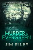 Murder in Evergreen (eBook, ePUB)