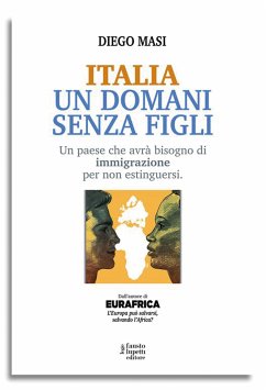 Italia Un domani senza figli (eBook, ePUB) - Diego, Masi