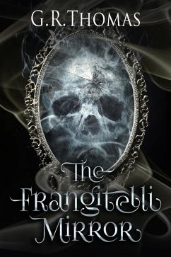 The Frangitelli Mirror (eBook, ePUB) - Thomas, Gr