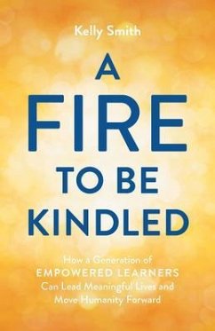 A Fire to Be Kindled (eBook, ePUB) - Smith, Kelly