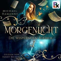 Die Wispernden Bücher - Morgenlicht (MP3-Download) - Hamannt, Michael