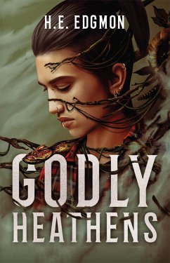 Godly Heathens (eBook, ePUB) - Edgmon, H. E.