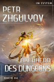 Oberherr des Dungeons (Im System Buch #4): LitRPG-Serie (eBook, ePUB)