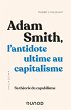 Adam Smith, l'antidote ultime au... - Bild 1