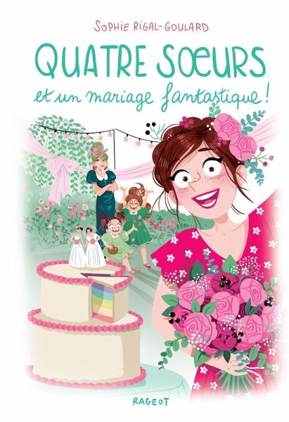 Quatre soeurs et un mariage fantastique ! (eBook, ePUB) Quatre soeurs et un mariage fantastique ! (eBook, ePUB)
