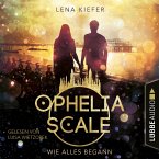 Wie alles begann - Ophelia Scale, Teil (MP3-Download)