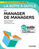 La boîte à outils du Manager de managers (eBook, ePUB) La boîte à outils du Manager de managers (eBook, ePUB)