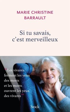 Si tu savais, c'est merveilleux (eBook, ePUB) - Barrault, Marie-Christine