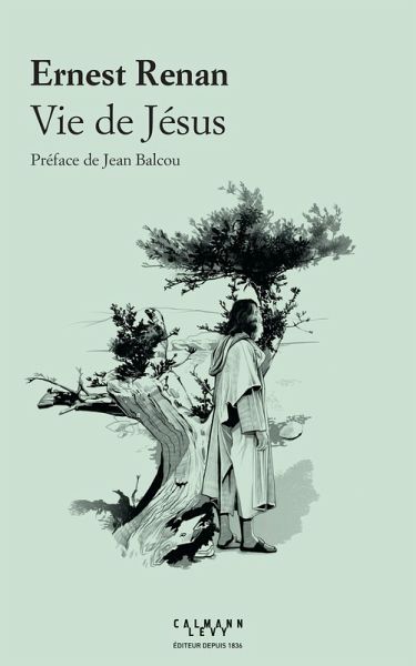 Vie de Jésus (eBook, ePUB) Vie de Jésus (eBook, ePUB)