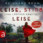 Leise, stirb leise (MP3-Download)