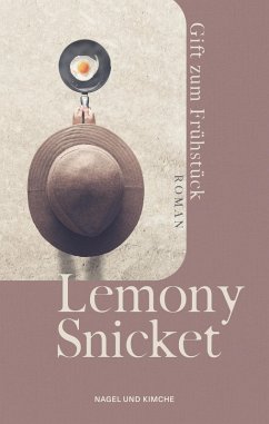 Gift zum Frühstück (eBook, ePUB) - Snicket, Lemony
