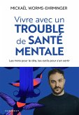 Vivre avec un trouble de santé mentale (eBook, ePUB)