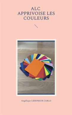 ALC apprivoise les couleurs (eBook, ePUB)