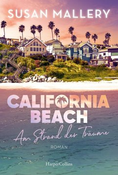 California Beach - Am Strand der Träume (eBook, ePUB) - Mallery, Susan