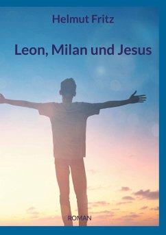 Leon, Milan und Jesus (eBook, ePUB)