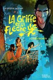 La Griffe et la flèche, tome 4 (eBook, ePUB)