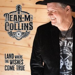 Land Where The Wishes Come True - Collins,Dean M.
