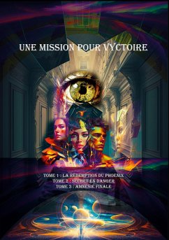 Une Mission Pour Vyctoire (eBook, ePUB) Une Mission Pour Vyctoire (eBook, ePUB)
