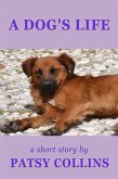 A Dog's Life (eBook, ePUB)