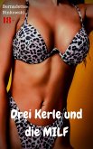 Drei Kerle und die MILF (eBook, ePUB)