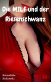 Die MILF und der Riesenschwanz (eBook, ePUB)